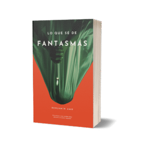 Lo que sé de fantasmas